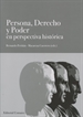 Front pagePersona, Derecho y Poder en perspectiva histórica