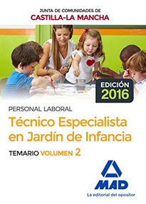 Books Frontpage Técnico Especialista en Jardín de Infancia (Personal Laboral De La Junta De Comunidades De Castilla-La Mancha). Temario Volumen 2
