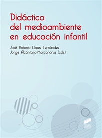 Books Frontpage Dida&#x00301;ctica del medioambiente en educacio&#x00301;n infantil