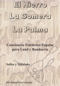 Books Frontpage Cancionero Folklorico Popular Para Laud Y Bandurria: El Hierro, La Gomera Y La Palma