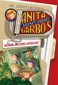 Books Frontpage Anita Garbo 6. Missió: Tresors africans