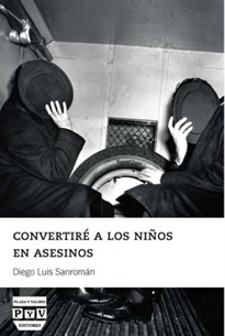 Books Frontpage Convertiré A Los Niños En Asesinos