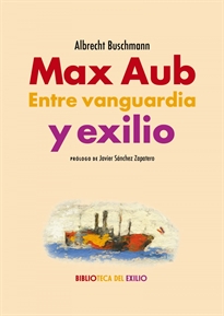 Books Frontpage Max Aub. Entre vanguardia y exilio