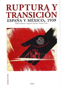 Books Frontpage Ruptura y transición,  España Mexico 1939