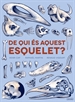 Front pageDe qui és aquest esquelet?