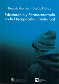 Books Frontpage PSICOTERAPIA y FARMACOTERAPIA EN LA DISCAPACIDAD INTELECTUAL