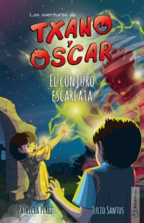 Books Frontpage Txano y Óscar 5 - El conjuro escarlata