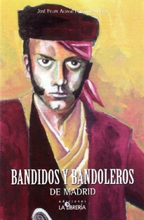 Books Frontpage Bandidos y bandoleros de Madrid