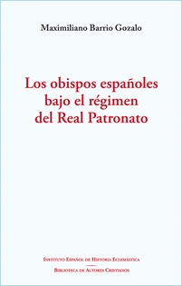 Books Frontpage Los obispos españoles bajo el régimen del Real Patronato