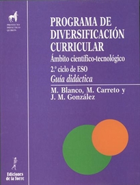 Books Frontpage Programa de diversificación curricular. Área científico-tecnológica (Guía didáctica)