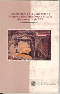 Books Frontpage Arquitectura de la conversión y evangelización en la Nueva España durante el siglo XVI