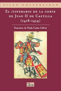 Books Frontpage El itinerario de la corte de Juan II de Castilla (1418-1454)