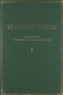 Books Frontpage Líricos griegos: elegíacos y yambógrafos arcaicos (siglos VII-V a.C.). Vol. I