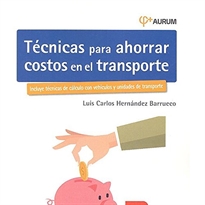 Books Frontpage Técnicas para ahorrar costos en el transporte. AURUM 2E
