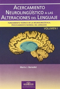 Books Frontpage Acercamiento Neurolingüístico a las Alteraciones del Lenguaje. Vol. I