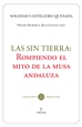 Portada del libro Las sin tierra: rompiendo el mito de la musa andaluza