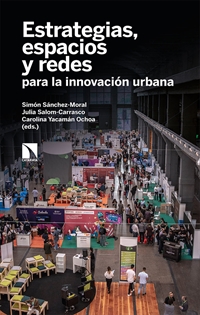 Books Frontpage Estrategias, espacios y redes para la innovación urbana
