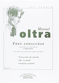 Books Frontpage Andaluzas: Canción de jinete/Es verdad/Arbolé Arbolé (F. García Lorca)