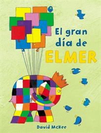 Books Frontpage Elmer. Un cuento - El gran día de Elmer