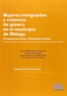Front pageMujeres inmigrantes y violencia de género en el municipio de Málaga