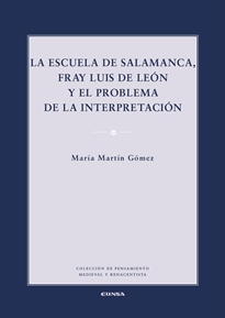 Books Frontpage La Escuela de Salamanca, Fray Luis de León y el problema de la interpretación