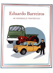 Books Frontpage Eduardo Barreiros mi bisabuelo fantástico