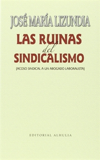 Books Frontpage Las ruinas del sindicalismo