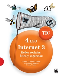 Books Frontpage TIC 4 ESO. Internet 3. Redes sociales. Ética y seguridad