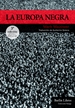 Front pageLa Europa negra [4ª edición]