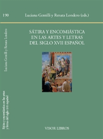 Books Frontpage Sátira y encomiástica en las artes y letras del siglo XVII español