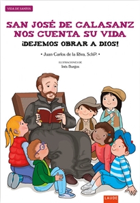 Books Frontpage San José de Calasanz nos cuenta su vida: ¡Dejemos obrar a Dios!