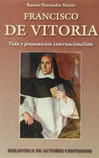 Books Frontpage Francisco de Vitoria. Vida y pensamiento internacionalista