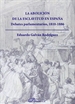 Front pageLa abolición de la esclavitud en España. Debates Parlamentarios 1810-1886