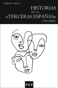 Books Frontpage Historias de las «terceras Españas» (1933-2022)