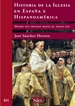 Front pageHistoria de la Iglesia en España e Hispanoamérica