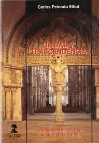 Books Frontpage Unidad y trascendencia: estudio sobre la obra de José Ángel Valente