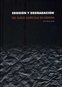 Books Frontpage Erosión y degradación del suelo agrícola en España