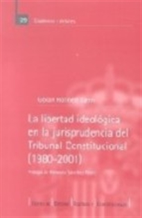 Books Frontpage La libertad ideológica en la jurisprudencia del Tribunal Constitucional (1980-2001)