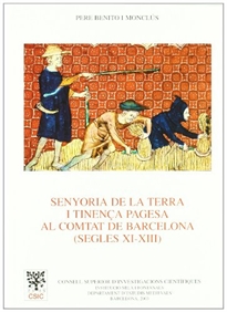 Books Frontpage Senyoria de la terra i tinença pagesa al comtat de Barcelona (segles XI-XIII)
