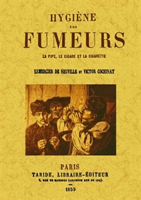 Books Frontpage Hygiene des fumeurs la pipe, le cigare et al cigarette