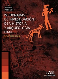 Books Frontpage IV Jornadas de investigación. Departamento de Historia y Arqueología UAM
