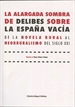 Front pageAlargada Sombra De Delibes Sobre La España Vacía, La. De La Novela Rural Al Neorruralismo Del Siglo XXI