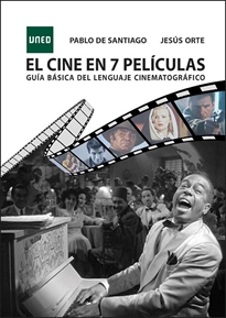 Books Frontpage El cine en 7 películas. Guía básica del lenguaje cinematográfico