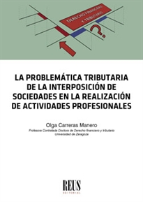 Books Frontpage La problemática tributaria de la interposición de sociedades en la realización de actividades profesionales