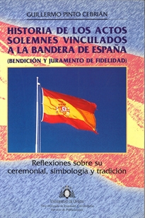 Books Frontpage Historia de los actos solemnes vinculados a la BCndera de España