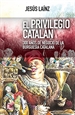 Front pageEl privilegio catalán