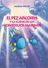 Books Frontpage El pez Arcoíris y la cueva de los monstruos marinos (El pez Arcoíris)