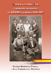 Books Frontpage República, Guerra Civil y represión franquista en Sierro (Almería), 1936-1947