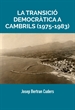 Front pageLa transició democràtica a Cambrils (1975-1983)