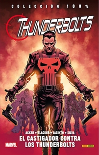 Books Frontpage Colección 100% Thunderbolts 5. El Castigador Contra Los Thunderbolts